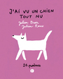 Couverture du livre J'ai vu un chien tout nu : 24 poèmes - Baer Julien - 9782490253661