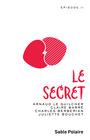 Couverture du livre Chants d'amour (Épisode 2) - Le secret - BERBERIAN CHARLES - 9782490494309