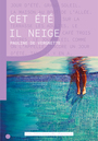 Couverture du livre Cet été il neige - De Vergnette Pauline - 9782490834327