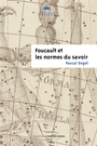 Couverture du livre Foucault et les normes du savoir - ENGEL PASCAL - 9782493117519