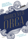 Couverture du livre Horcynus Orca - D'Arrigo Stefano - 9782493213556