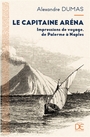 Couverture du livre Capitaine Aréna : impressions de voyage : de Palerme à Naples... - Poujet Jean-Pierre - 9782494500259