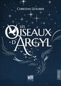 Couverture du livre Oiseaux d'Argyl (Les) - Léourier Christian - 9782494665040