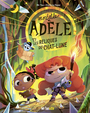 Couverture du livre Mortelle Adèle et les reliques du chat-lune - Mr Tan - 9782494678101