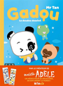 Couverture du livre Gadou : le doudou dessiné - Mr Tan - 9782494678156