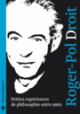 Couverture du livre Petites expériences de philosophie entre amis - DROIT ROGER-POL - 9782501099196