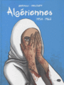 Couverture du livre Algériennes : 1954-1962 - Meralli Swann - 9782501121002