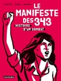 Couverture du livre Manifeste des 343 : l'histoire d'un combat (Le) - Laffitte & Strag & Duphot - 9782501196291