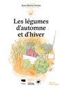 Couverture du livre Légumes d'automne et d'hiver (Les) - Fortier Jean-Martin - 9782603030981