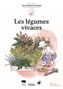 Couverture du livre Légumes vivaces (Les) - Fortier Jean-Martin - 9782603032015