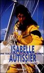 Couverture du livre Une solitaire autour du monde - AUTISSIER ISABELLE & COQUEREL - 9782700311396