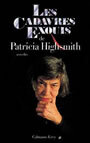Couverture du livre Les cadavres exquis - HIGHSMITH PATRICIA - 9782702118498