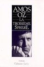 Couverture du livre La troisieme sphere - OZ AMOS - 9782702121986