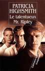 Couverture du livre Le talentueux mr. ripley - HIGHSMITH PATRICIA - 9782702130834