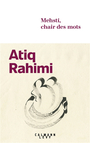 Couverture du livre Mehstî, chair des mots - RAHIMI ATIQ - 9782702163382