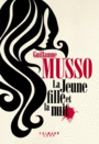 Couverture du livre Jeune fille et la nuit (La) - MUSSO GUILLAUME - 9782702163634