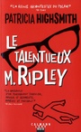 Couverture du livre Talentueux monsieur Ripley (La) - HIGHSMITH PATRICIA - 9782702163740