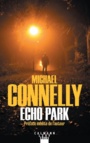 Couverture du livre Intégrale MC (L') Echo park - CONNELLY MICHAEL - 9782702164303