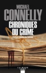 Couverture du livre Intégrale MC (L') Chroniques du crime, 1984-1992 - CONNELLY MICHAEL - 9782702164310
