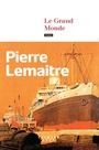 Couverture du livre Grand monde (Le) - LEMAITRE PIERRE - 9782702180815