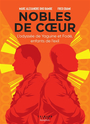 Couverture du livre Nobles de coeur : l'odyssée de Yaguine et Fodé, enfants de l'exil - Oho Bambe Marc Alexandre - 9782702183274