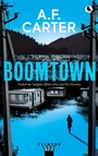 Couverture du livre Boomtown - Carter A.F. - 9782702193273
