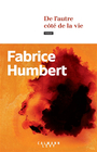 Couverture du livre De l'autre côté de la vie - Humbert Fabrice - 9782702194379