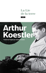 Couverture du livre Lie de la terre : récit (La) - KOESTLER ARTHUR - 9782702194560