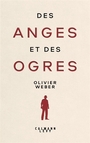 Couverture du livre Des anges et des ogres - WEBER OLIVIER - 9782702195321