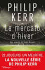 Couverture du livre Une enquête de Scott Manson 1, Le Mercato d'hiver - KERR PHILIP - 9782702441572