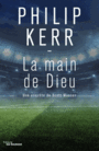 Couverture du livre Main de Dieu (La) : une enquête de Scott Manson - KERR PHILIP - 9782702441589