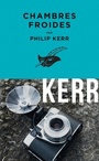 Couverture du livre Chambres froides (NE) - KERR PHILIP - 9782702449769
