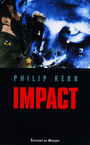 Couverture du livre Impact - KERR PHILIP - 9782702479292