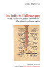 Couverture du livre Les juifs et l'allemagne de la symbiose judeo-allemande a... - TRAVERSO ENZO - 9782707121530