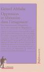 Couverture du livre Oppression et liberation dans l'imaginaire - ALTHABE GERARD - 9782707136886