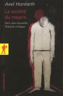 Couverture du livre Société du mépris : vers une nouvelle théorie critique (La) - HONNETH AXEL - 9782707153814