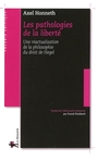 Couverture du livre Pathologies de la liberté (Les) - HONNETH AXEL - 9782707156129