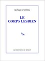 Couverture du livre Corps lesbien (Le) - WITTIG MONIQUE - 9782707300973
