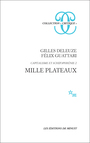 Couverture du livre Mille plateaux : capitalisme et schizophrenie - DELEUZE GILLE & GUATTARI FELIX - 9782707303073