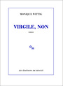 Couverture du livre Virgile, non - WITTIG MONIQUE - 9782707310217