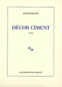 Couverture du livre Decor ciment - BON FRANCOIS - 9782707311795