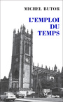 Couverture du livre L'emploi du temps - BUTOR MICHEL - 9782707315212
