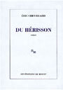 Couverture du livre Du herisson - CHEVILLARD ERIC - 9782707317780