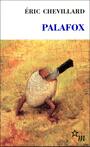 Couverture du livre Palafox - CHEVILLARD ERIC - 9782707318503