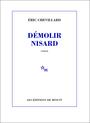 Couverture du livre Demolir Nisard - CHEVILLARD ERIC - 9782707319654