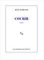 Couverture du livre Courir - ECHENOZ JEAN - 9782707320483