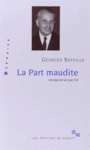 Couverture du livre Part maudite (La) - BATAILLE GEORGES - 9782707328564