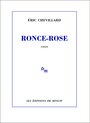 Couverture du livre Ronce-Rose - Chevillard Éric - 9782707343161