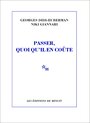 Couverture du livre Passer, quoi qu'il en coûte - DIDI-HUBERMAN GEORGES - 9782707343901