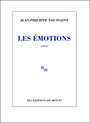 Couverture du livre Émotions (Les) - TOUSSAINT JEAN-PHILIPPE - 9782707346438